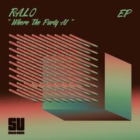 Where the Party At - Ralo