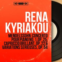 Piano Concerto No. 1 in G Minor, Op. 25, MWV O7: I. Molto allegro con fuoco - Rena Kyriakou & Hubert Reichert & Rena Kyriakou, Westfälisches Sinfonieorchester Recklinghausen, Hubert Reichert & Westfälisches Sinfonieorchester Recklinghausen & Феликс Мендельсон
