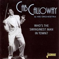 Wah-Dee-Dah - Cab Calloway & His Orchestra