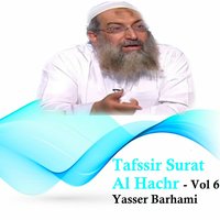 Tafssir Al Hachr, Pt. 7 - Yasser Barhami