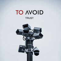 Trust - To Avoid