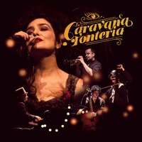 Sabiá - Leticia Sabatella & Caravana Tonteria