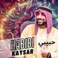 Habibi حبيبي - Kaysar