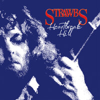 Heartbreak Hill - Strawbs