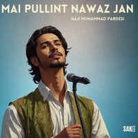Magre Sa Wakhta Salame - Haji Muhammad Pardesi