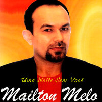Bateu Valeu - Mailton Melo