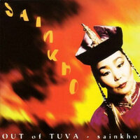My Tuva - Sainkho