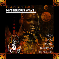 Mysterious Ways - blue Dietrich & VTZN