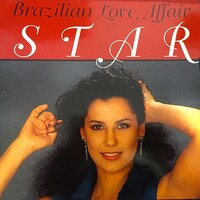 Star - Brazilian Love Affair & Bustin' Loose