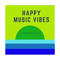 Sharing Lifts the Spirit - Happy Music Vibes