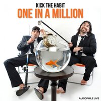 One In A Million - Kick The Habit