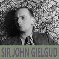 Romeo and Juliet: "He Jests at Scars That Never Felt a Wound" - Sir John Gielgud