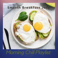 Usual Suspects and Bacon - Morning Chill Playlist