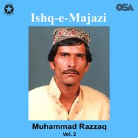 Ishq-e-Majjazi, Pt. 2 - Muhammad Razzaq