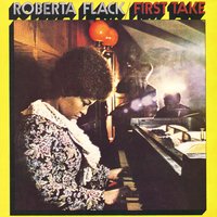 The First Time Ever I Saw Your Face - Roberta Flack