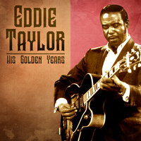 I'm Gonna Love You - Eddie Taylor