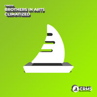 Climatized - Brothers in Arts