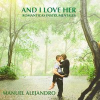 One Day I'll Fly Away - Manuel Alejandro