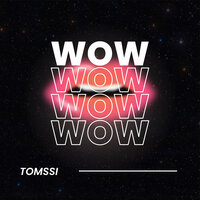 WOW - Tomssi