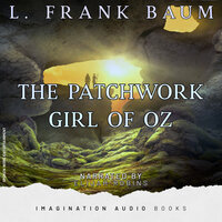 Chapter 18: Ojo Is Forgiven - Imagination Audio Books