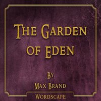 The Garden of Eden Chapter 28 - Wordscape