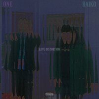 Love Distortion - One & Haiko