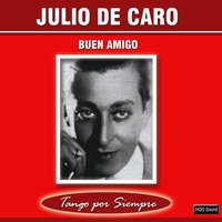 El Ultimo Adiós - Julio De Caro