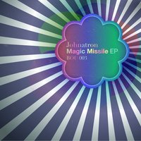 Magic Missile - Johnatron