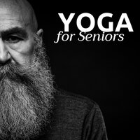 Yoga for Seniors - Ultimate New Age