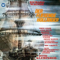 Wagner: Der fliegende Holländer, WWV 63, Act 2: "Vor Anker alle sieben Jahr'" (Senta) - Otto Klemperer & Anja Silja