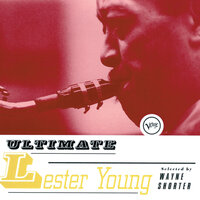 Lester Leaps Again - Lester Young & The Kansas City Seven
