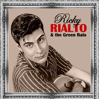 Jungle Rock - RICKY RIALTO & THE GREEN RATS