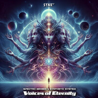 Voices of Eternity - Spectro Senses & Synthetic System