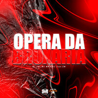 Opera da Bruxaria - DJ Juan ZM & MC Gw & MC MN