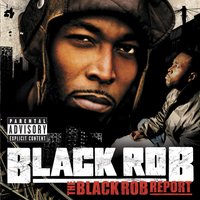 Watch Your Movements - Black Rob & Akon
