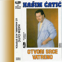 Volela je druga moga - Hasim Catic