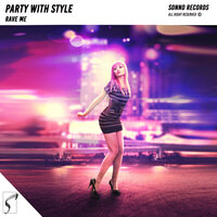 Rave Me - Party
