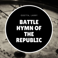 Battle Hymn of the Republic - Odetta