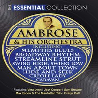 Wotcha Gotta Trombone For? - Ambrose & His Orchestra & Evelyn Dall