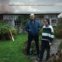 Thunder Before - Martin Küchen & Michaela Antalová