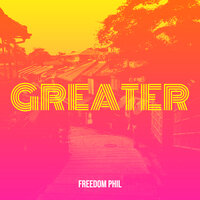 Best Friends - Freedom Phil