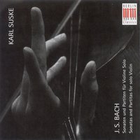 Violin Sonata No. 1 in G Minor, BWV 1001: IV. Presto - Karl Suske & Johann Sebastian Bach