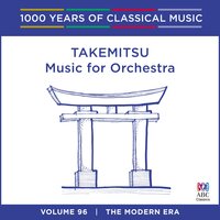 Takemitsu: Dreamtime - Melbourne Symphony Orchestra & Hiroyuki Iwaki