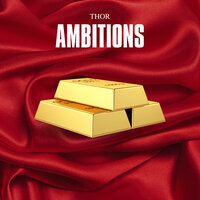 Ambitions - Thor