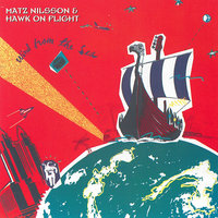 Wheel Of 4 Tunes - Matz Nilsson & Hawk On Flight