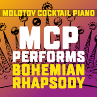 Who Wants to Live Forever - Molotov Cocktail Piano