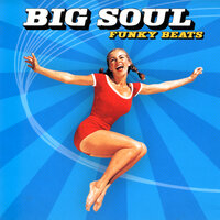Dewdrops - Big Soul