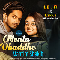 Monta Obaddho Lo Fi - Mahtim Shakib