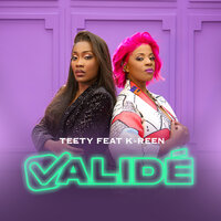 Validé - Teety & K-Reen