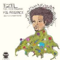 His Presence - Ezel & Trinidadian Deep